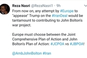اروپا باید میان برنامه جامع اقدام مشترک و برنامه اقدام جان بولتون یکی را انتخاب کند!
