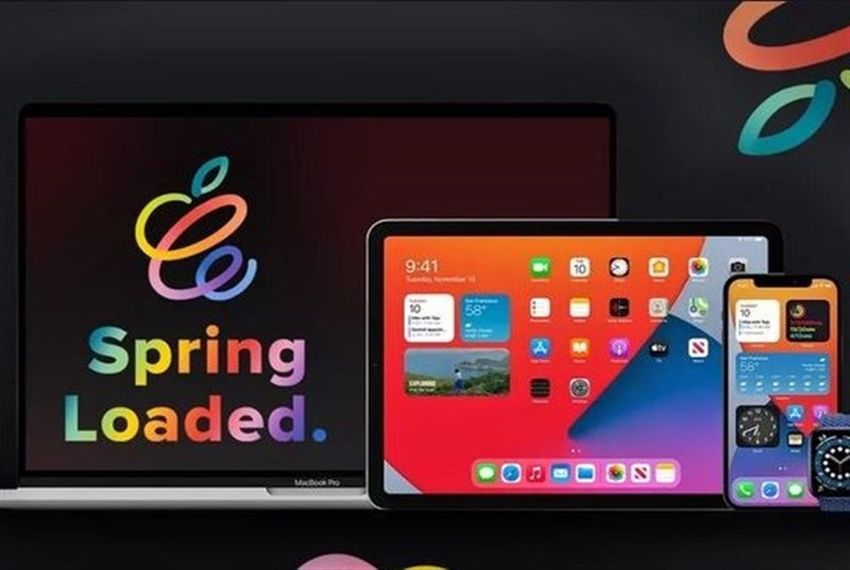  رونمایی اپل از محصولات جدید خود در رویداد "Spring Loaded"