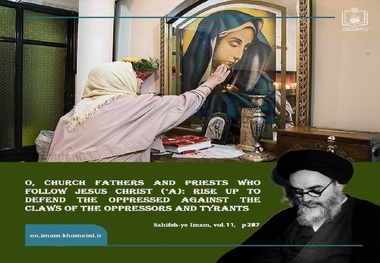 Quotes:  Imam Khomeini's recommendations to the Jesus Christ nation